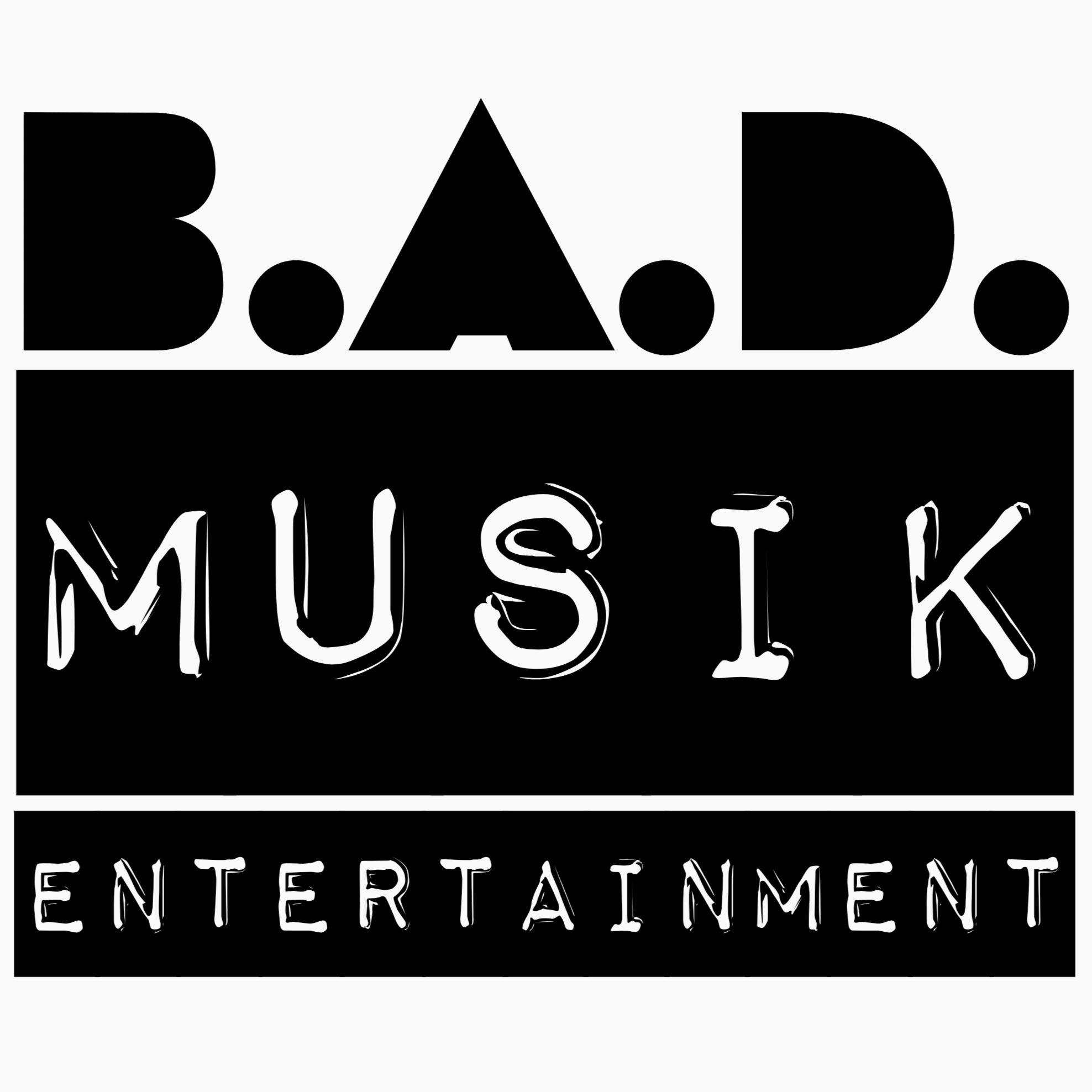 B.A.D. Musik Entertainment